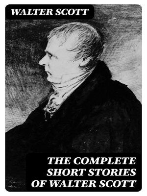 cover image of The Complete Short Stories of Walter Scott
